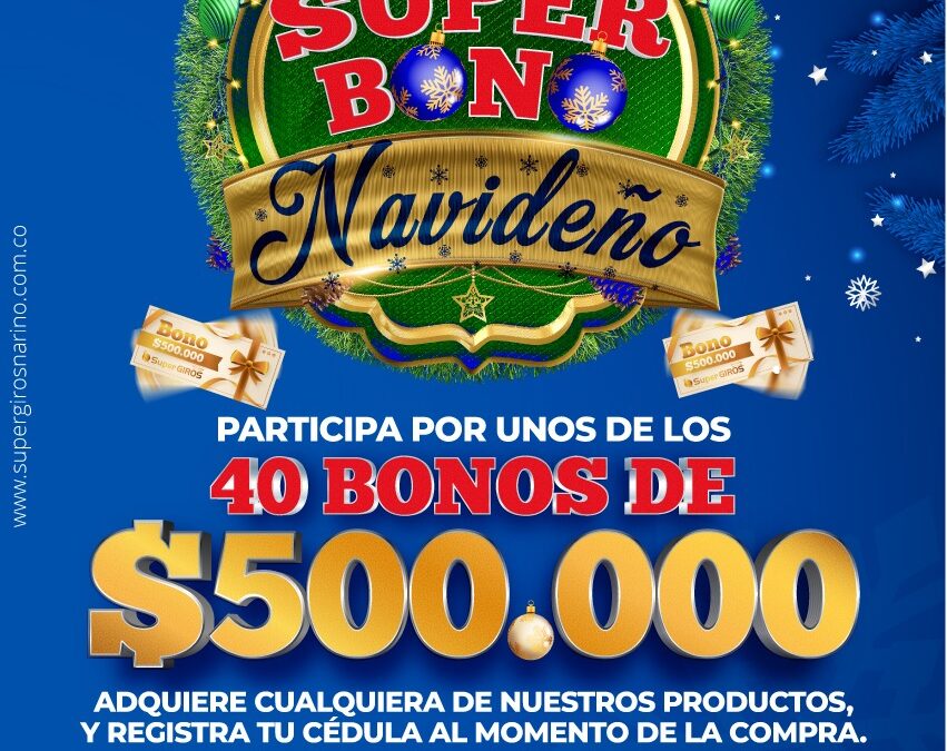 ¡Súper Bono Navideño!