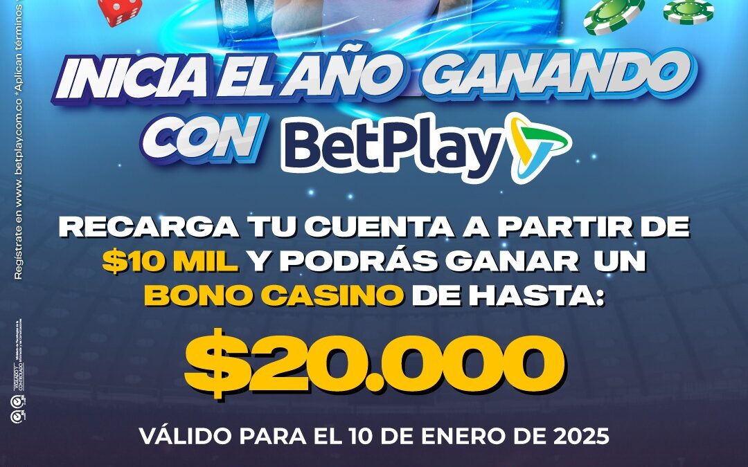 INICIA EL AÑO GANANDO CON BetPlay